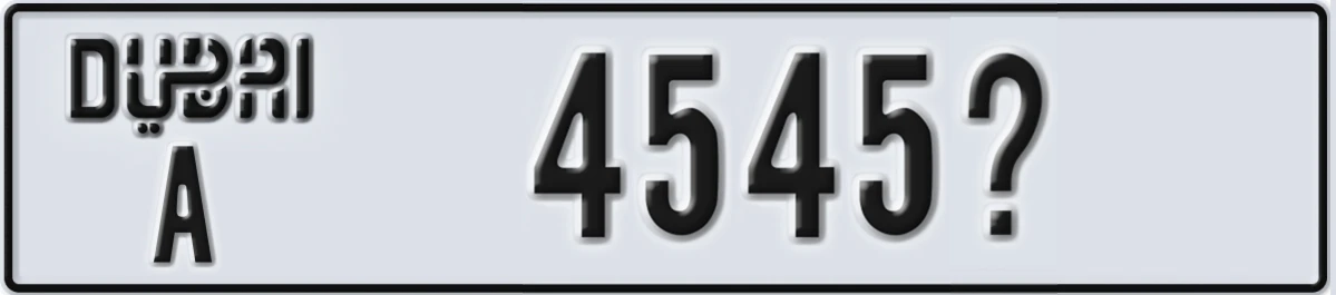 UAE License Plate Dubai A 4545X