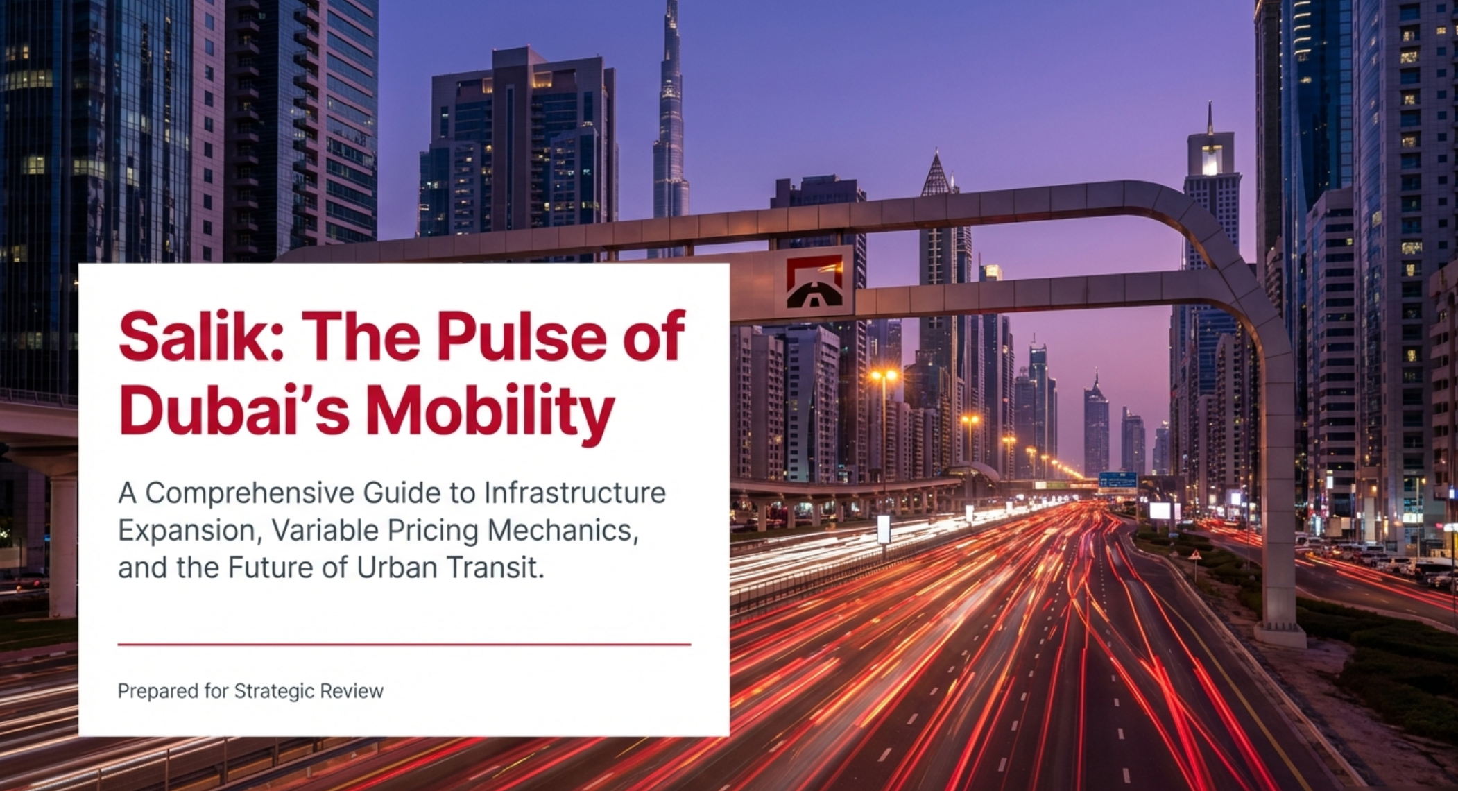 Salik Dubai cover slide with Sheikh Zayed Road skyline at dusk, toll gate structure, and long-exposure